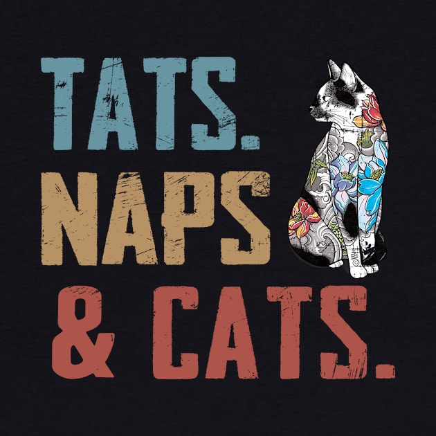 Tats Naps And Cats by Rumsa